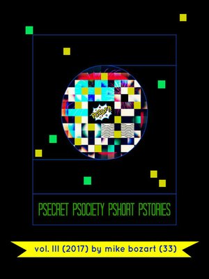 cover image of Psecret Psociety Pshort Pstories, Volume 3